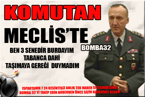 KOMUTAN, MECLİSTE