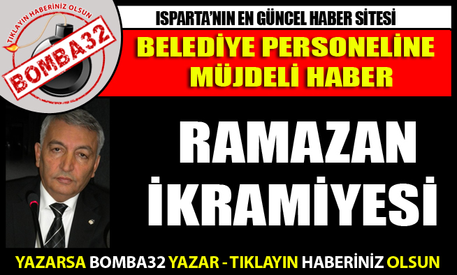 BELEDİYE PERSONELİNE RAMAZAN İKRAMİYESİ