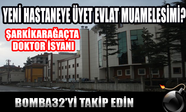 DR. SADETTİN BİLGİÇ DEVLET HASTANESİ ÜVEY EVLAT MI?