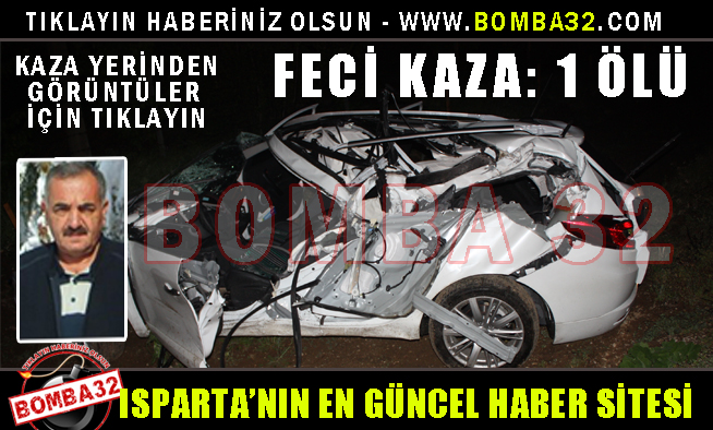 FECİ KAZA: 1 ÖLÜ