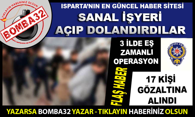 17 KİŞİ GÖZALTINA ALINDI
