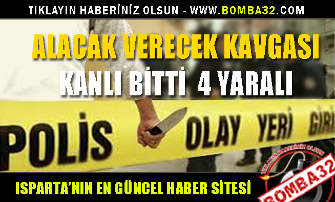 KAVGA KANLI BİTTİ 4 YARALI
