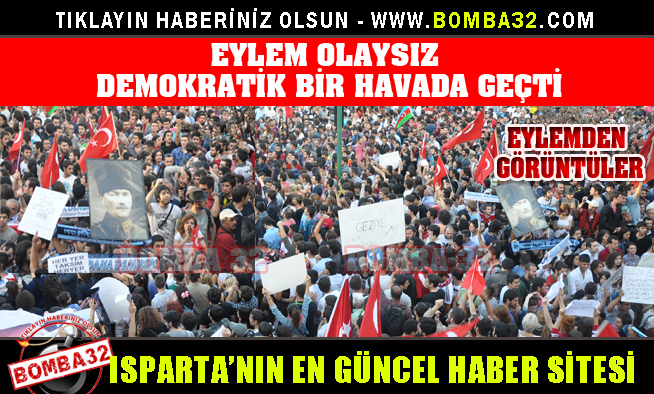 ISPARTA EYLEMİ BÖYLE YAŞADI...VİDEO GÖRÜNTÜLERİYLE İŞTE GÖSTERİLER