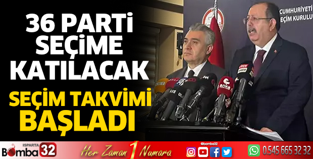 36 parti, seçimlere katılmaya hak kazandı