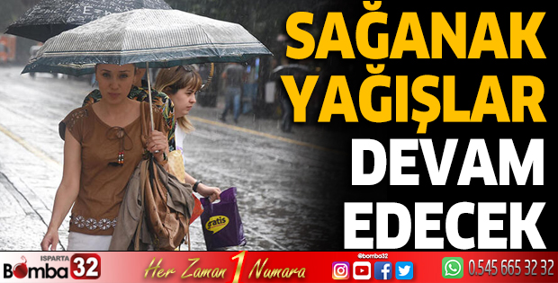 Sağanak yağışlar devam edecek