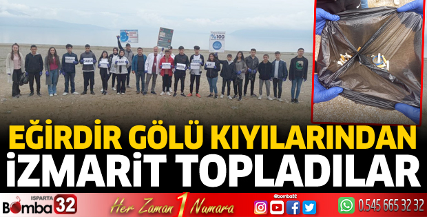 Eğirdir Gölü kıyılarından izmarit topladılar