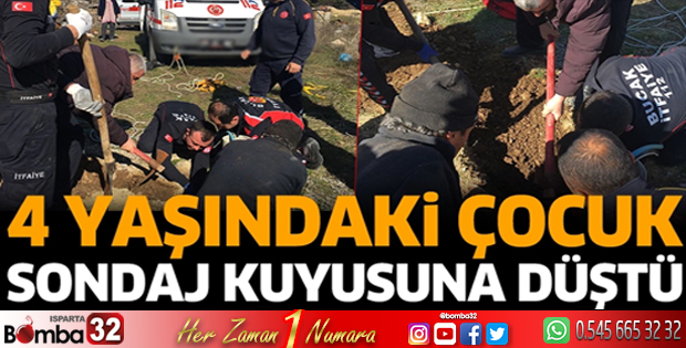 4 yaşındaki çocuk sondaj kuyusuna düştü