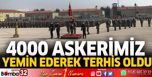 4000 askerimiz yemin ederek terhis oldu