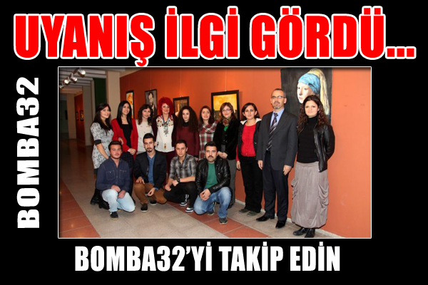 UYANIŞ İLGİ GÖRDÜ...