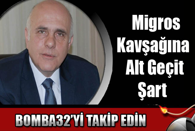 Migros Kavşağına Alt Geçit Şart