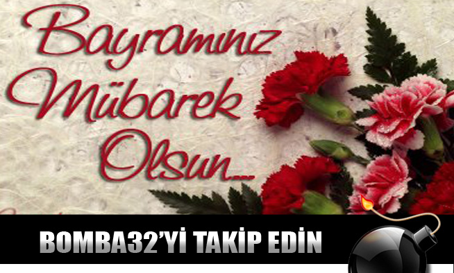 Bayramınız Mübarek Olsun