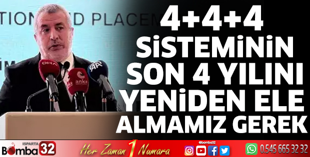 4+4+4 sisteminin son 4 yılını yeniden ele almamız gerek