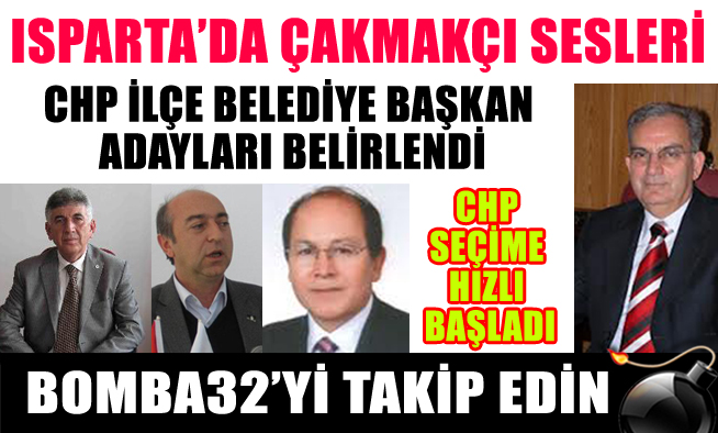 CHP 5 İLÇEDE ADAYINI BELİRLEDİ...