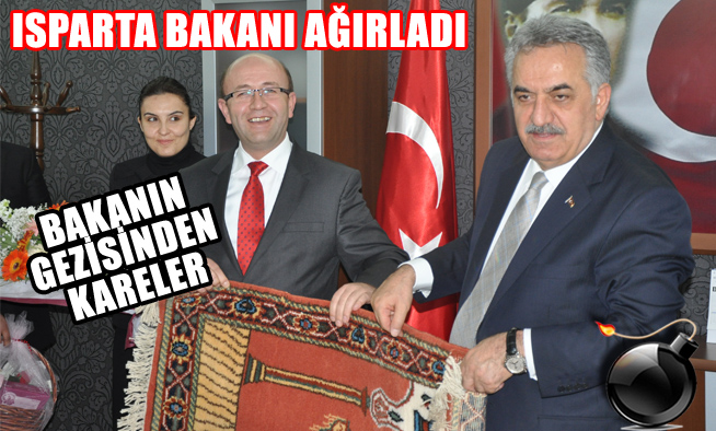 ISPARTA BAKANI AĞIRLADI