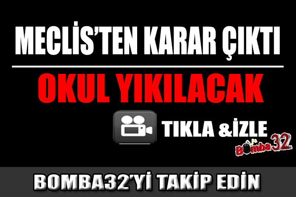 ŞEHİT KORAY AKOĞUZ İLKÖĞRETİM OKULU YIKLIYOR