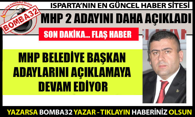 MHP ADAYLARINI AÇIKLIYOR!