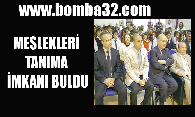 MESLEKLERİ TANIMA İMKANI BULDU