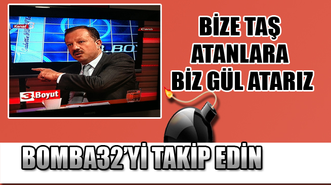 BİZE TAŞ ATANLARA, BİZ GÜL ATARIZ