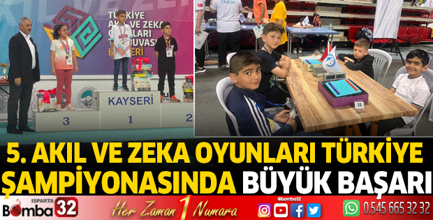 5. Akıl Ve Zeka Oyunları Türkiye Şampiyonasında büyük başarı