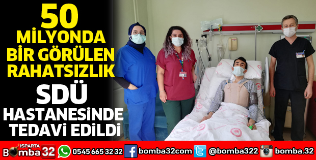 50 Milyonda bir görülen rahatsızlığa yakalanan hasta tedavi edildi