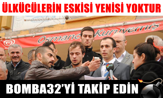 ÜLKÜCÜLER ASLA YOLUNDAN DÖNMEYECEKTİR