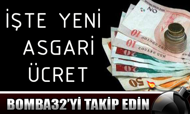 ASGARİ ÜCRET BELLİ OLDU