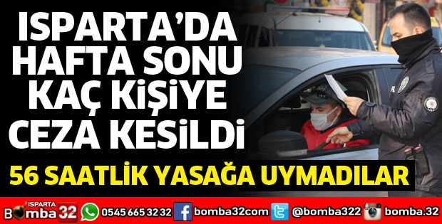 56 SAATLİK YASAĞA UYMADILAR