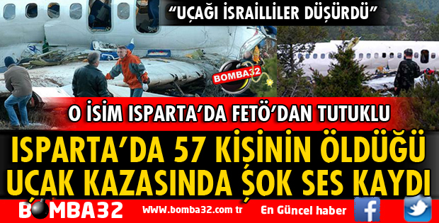 57 kişinin öldüğü Atlasjet kazasıyla ilgili şok ses kaydı!