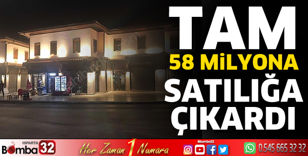 58 Milyona satıyor 