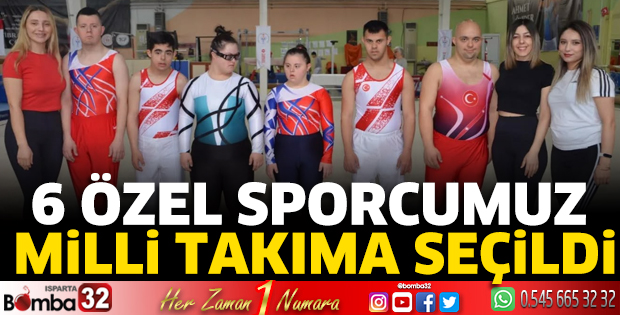 6 Özel Sporcumuz Milli Takıma Seçildi