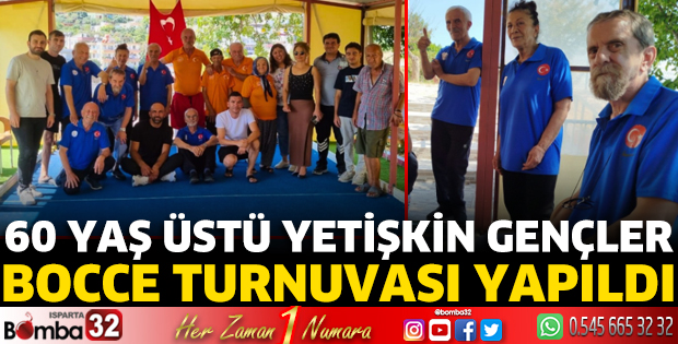 60 Yaş Üstü Yetişkin Gençler Bocce Turnuvası yapıldı