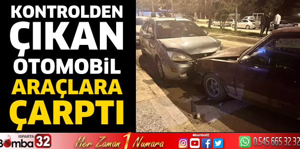Kontrolden çıkan otomobil araçlara çarptı