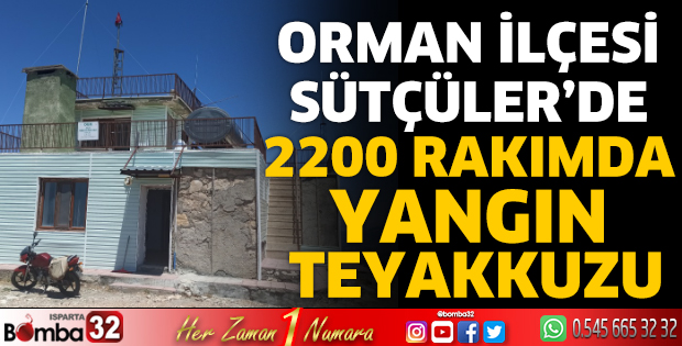 Sütçüler’de yangın nöbeti başladı