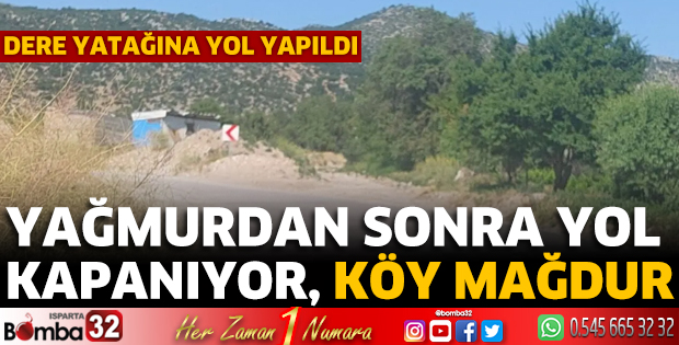 Her yağmurdan sonra yol kapanıyor