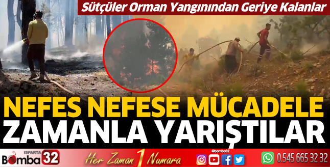 Orman yangınında ekiplerin sahadaki amansız mücadelesi 