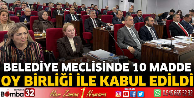 Belediye Meclisinde 10 madde oy birliği ile kabul edildi