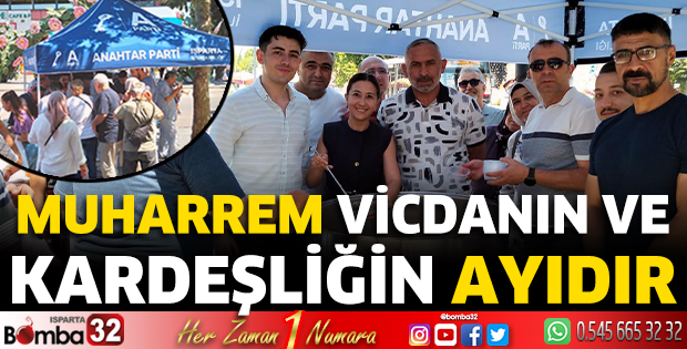 Muharrem vicdanın ve kardeşliğin ayıdır