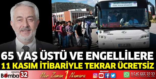 65 yaş üstü ve engellilere ulaşım tekrar ücretsiz