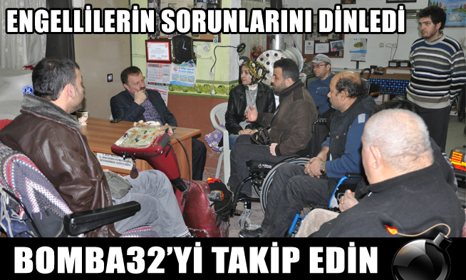 MİLLETVEKİLİ ÖZEL, ENGELLİLERİN SORUNLARINI DİNLEDİ