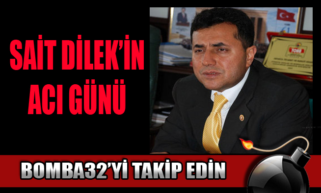 DİLEK AİLESİNİN ACI GÜNÜ...