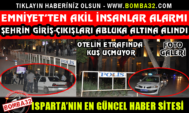 TOPLANTI İÇİN GÜVENLİK ORTAMI SAĞLANDI
