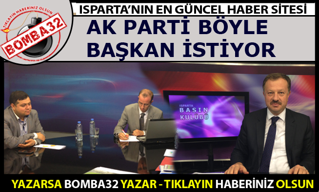 AK Parti böyle başkan istiyor