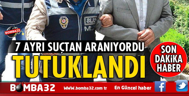 ISPARTA'DA 7 AYRI SUÇTAN ARANIYORDU TUTUKLANDI