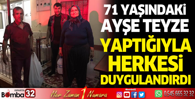 71 yaşındaki Ayşe Teyze yaptığıyla herkesi duygulandırdı