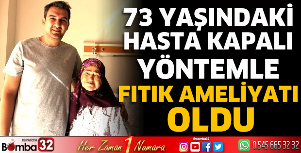 73 yaşındaki hasta kapalı yöntemle fıtık ameliyatı oldu