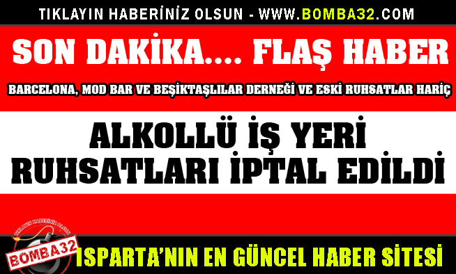 İÇKİ RUHSATLARI İPTAL EDİLDİ