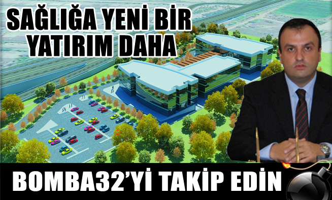 SAĞLIK TESİSİ KURULUYOR