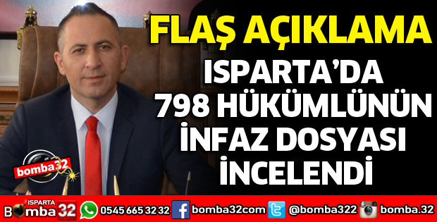 798 HÜKÜMLÜNÜN İNFAZ DOSYASI İNCELENDİ