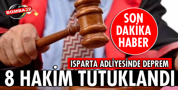 8 HAKİM TUTUKLANDI
