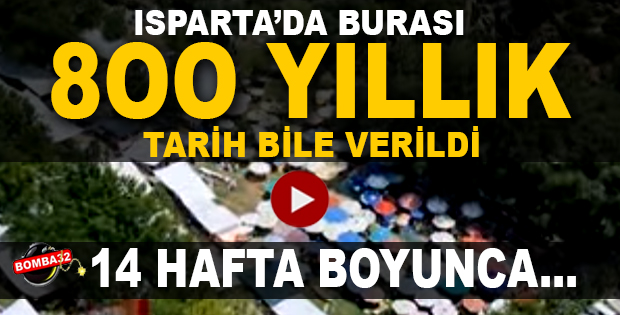 800 YILDIR TARİH YER   14 HAFTA BOYUNCA 